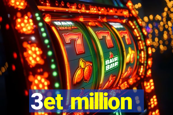 3et million